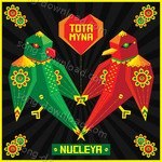 Tota Myna - Nucleya Song Download